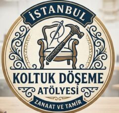 İstanbul Koltuk Döşeme Atölyesi